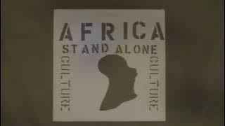 Download lagu CULTURE   -  AFRICA STAND ALONE    full album.