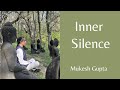 Inner silence  mukesh gupta