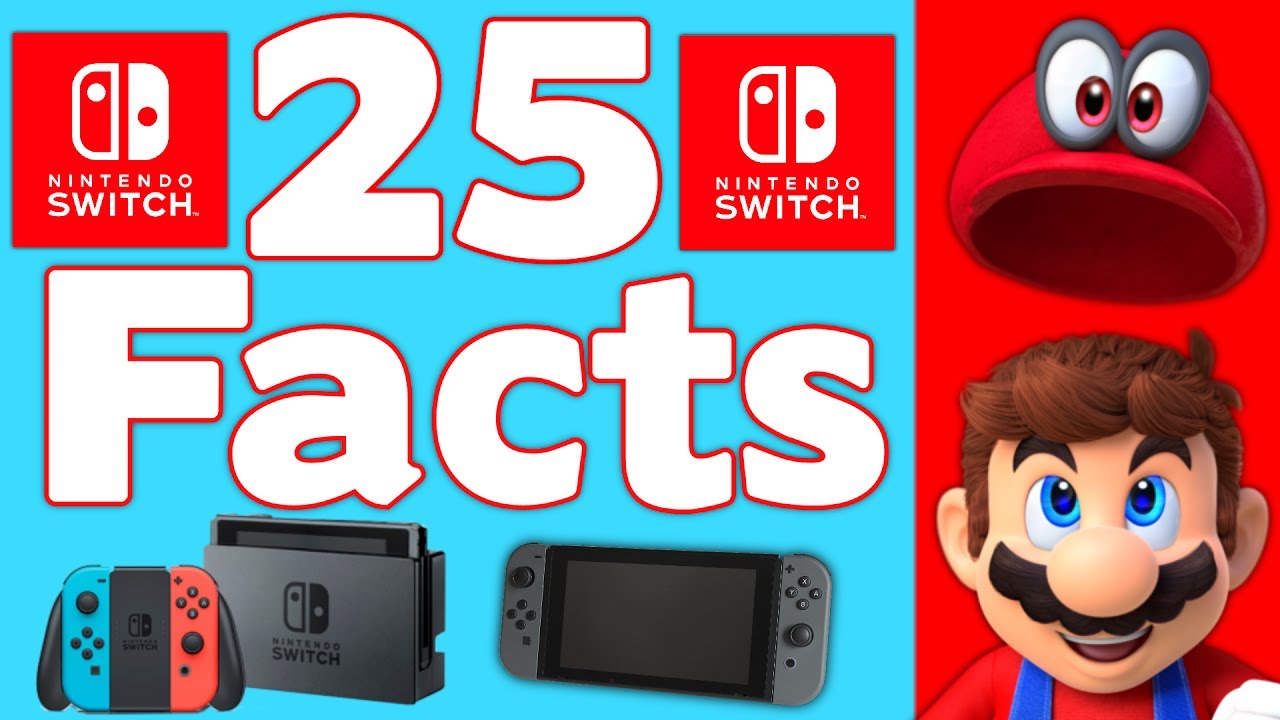 Nintendo Switch - 25 Facts -