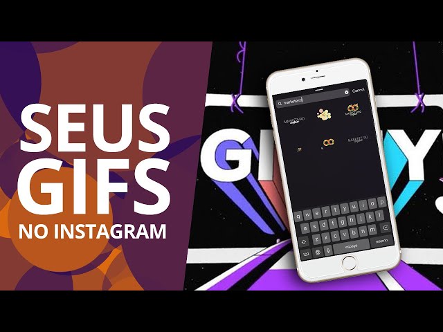 Como colocar suas próprias GIF's nos stories do Instagram [tutorial]