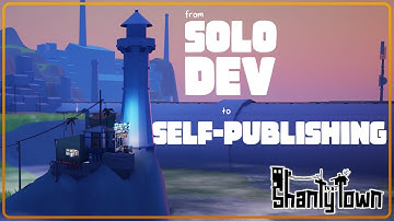 Shanty Town - [ Devlog 12 ] - Self Publishing as a Solo-Dev