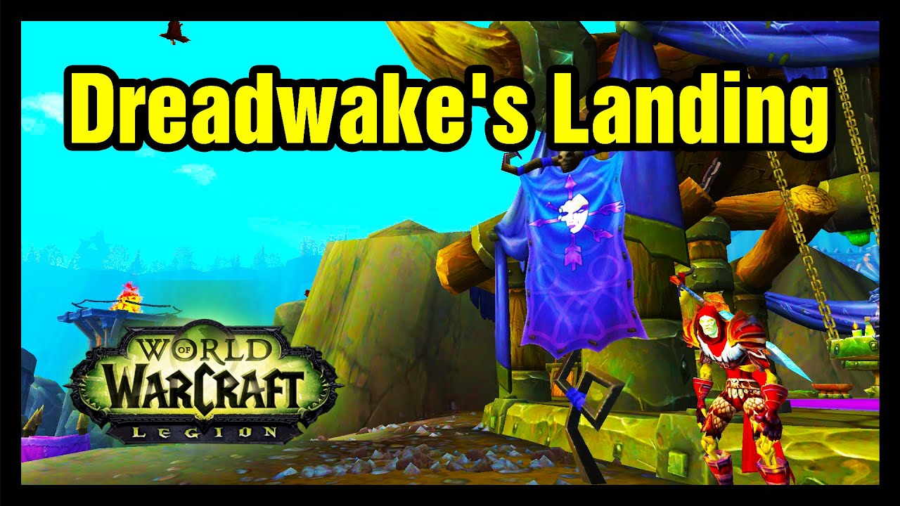 Dreadwake's Landing Explore Stormheim WoW - YouTube