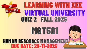 MGT501 Human Resource Management Quiz 2 Fall 2025 Virtual University of Pakistan