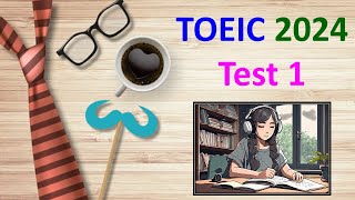 TOEIC Listening 2024 Test 1 | TOEIC Sample Test | TOEIC 2024 | TOEIC | Bita Kun