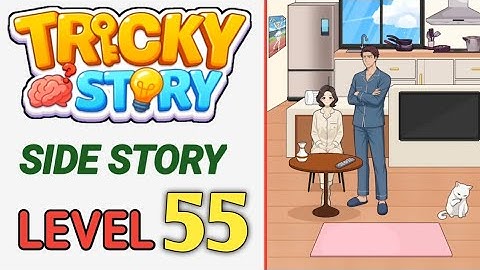 Tricky Story : Side Story Level 55 Help Ethan take care of Anna Walkthrough