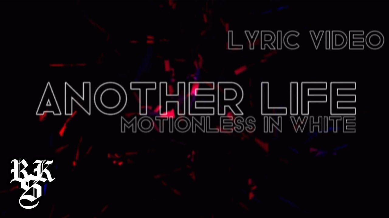 Motionless In White Another Life (Lyric Video) YouTube