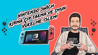Nintendo Switch Kırma Çip takma ve Oyun Yükleme işlemi