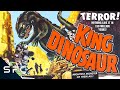 King dinosaur  full movie  classic scifi adventure