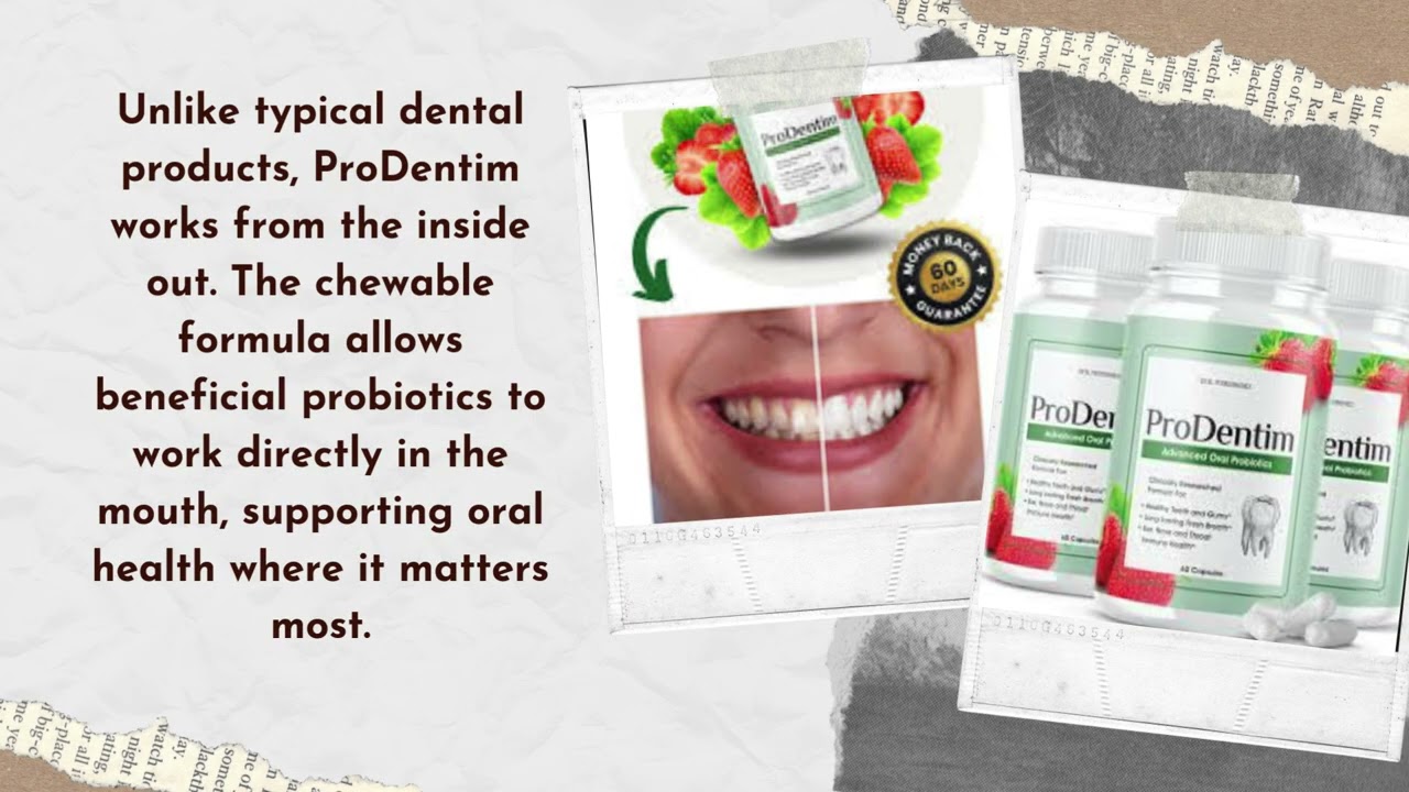ProDentim Review – Oral Probiotics for Healthy Teeth, Gums & Fresh Breath