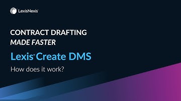 Lexis® Create DMS - How does it work?