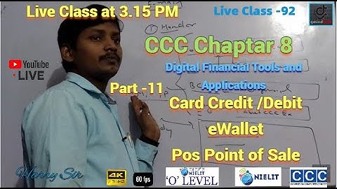 #cccliveclass #chapter8 #creditcard  #debitcard  #eWallet #Pos #pointofsale   #gmindtech