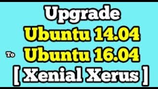 How to Upgrade Ubuntu 14.04 to Ubuntu latest version Free of cost