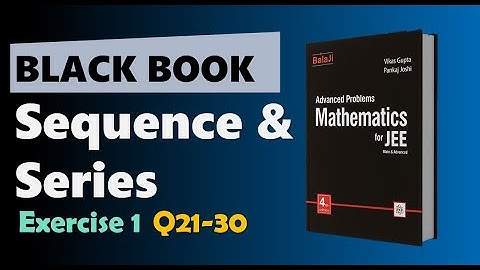 Black Book Series | Sequence and Series Important Questions & Short Tricks | JEE Mains & Advanced