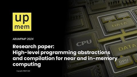 ABUMPIMP 2024 - High level programming abstractions and compilation for near and in memory computing
