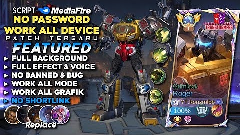 Script Skin Roger Transformer Grimlock No Password | Full Effect Voice - Patch Terbaru Mobile Legend