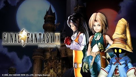 NOSTALGIA! || Final Fantasy IX - Part 1