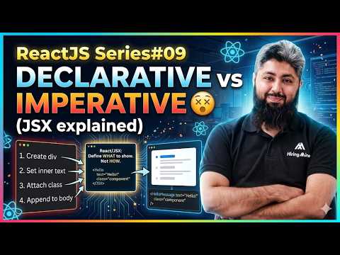 Declarative vs Imperative 😵 (JSX explained) | ReactJS Series#09