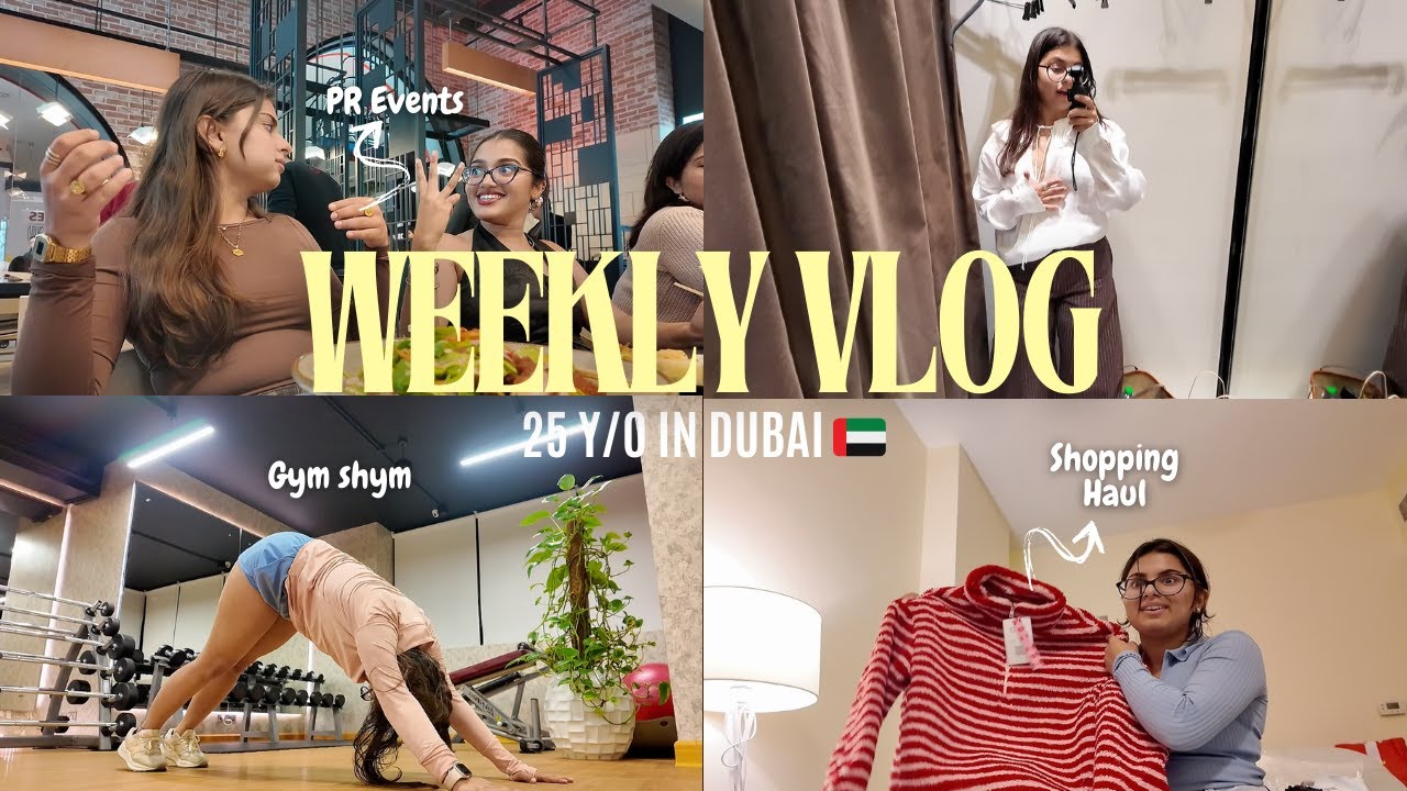 PR events in Dubai, Shopping, working, cooking, talking about manifestation!