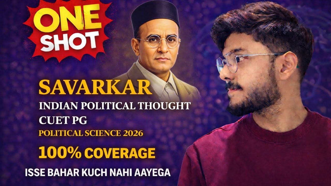 VD SAVARKAR for CUET PG POLITICAL SCIENCE 2026 Complete Coverage 