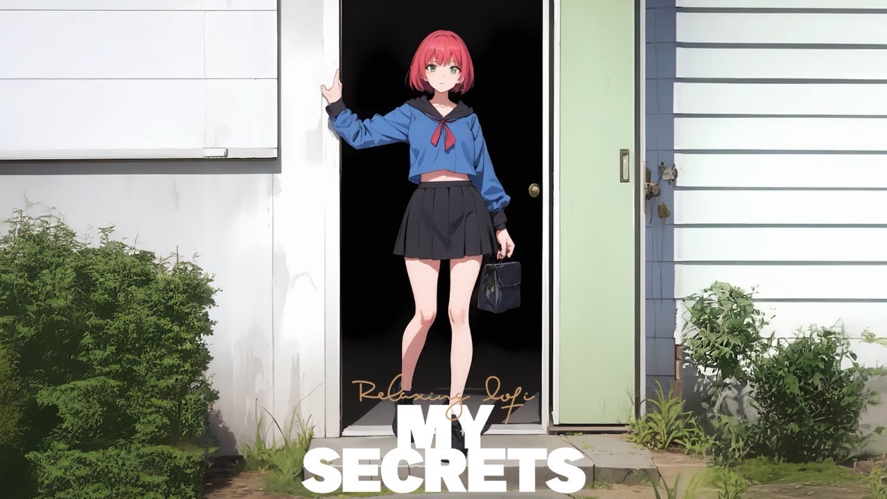 [PLAYLIST] Lofi My Secrets / Relaxing LoFi 