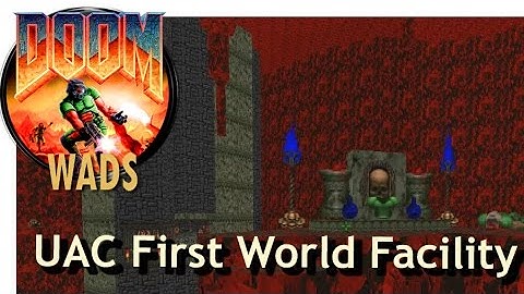 Doom wad - UAC First World Facility