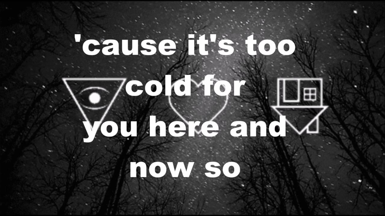 Sweater Weather The Neighbourhood Lyrics YouTube Sweater Weather The Neighbourhood Lyrics YouTube