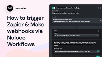 How to trigger Zapier & Make webhooks via Noloco workflows