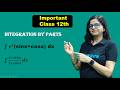 Integration by parts | Class 12th CBSE , ICSE | ∫ 𝒆^𝒙(sinx+cosx) dx | ∫ (𝒙+𝒔𝒊𝒏𝒙)/(𝟏+𝒄𝒐𝒔𝒙) 𝒅𝒙