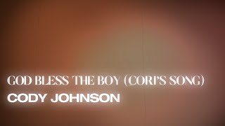 Video thumbnail of "Cody Johnson - God Bless the Boy (Cori's Song) (Lyric Video)"