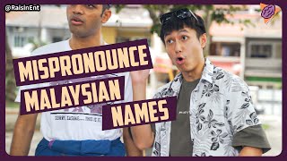 Mispronounce Malaysian Names 鬼佬念大马人的名字