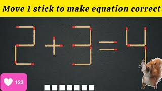 Matchstick Puzzle.Move 1 stick to make equation correct  #matchstickpuzzle #matchstickriddles screenshot 5