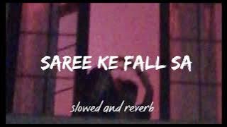 Saree Ke Fall Sa - (slowed and reverb) Lofi Song  @_heavensoul