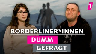 Borderline-Syndrom – Hilft euch die Diagnose oder stempelt sie euch ab? | 1LIVE Dumm Gefragt