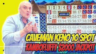 Caveman Keno 10 Spot Kambofluffy $2000 Jackpot