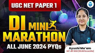 UGC NET Paper 1 Data Interpretation Marathon | DI UGC NET June 2024 PYQs | Ayushi Mam