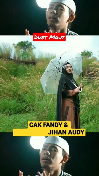 DUET MAUT | MUHAMMAD NABINA | CAK FANDY & JIHAN AUDY #sholawat #cakfandy #jihanaudy