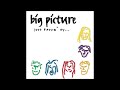 Big Picture - Just Passin&#39; By (1994) (&quot;The World Was So Easy&quot; SOLVED)
