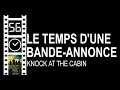 Le temps dune bandeannonce 56 knock at the cabin