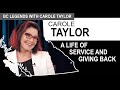 Carole taylor a life of service and giving back