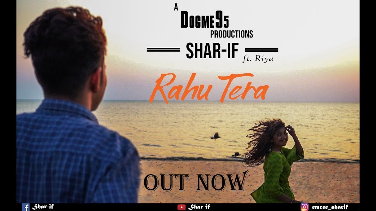 Rahu Tera || Shar-if ft.Riya || (Official Music Video)