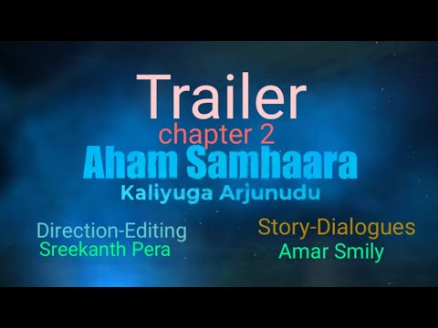 aham-samhaara-kaliyuga-arjunudu-2-trailer-short-film