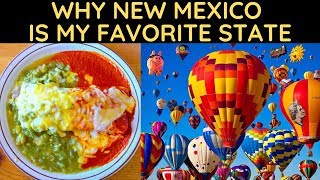 Why New Mexico is My Favorite State