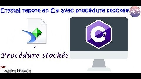 Crystal report avec procédure stockée en C#