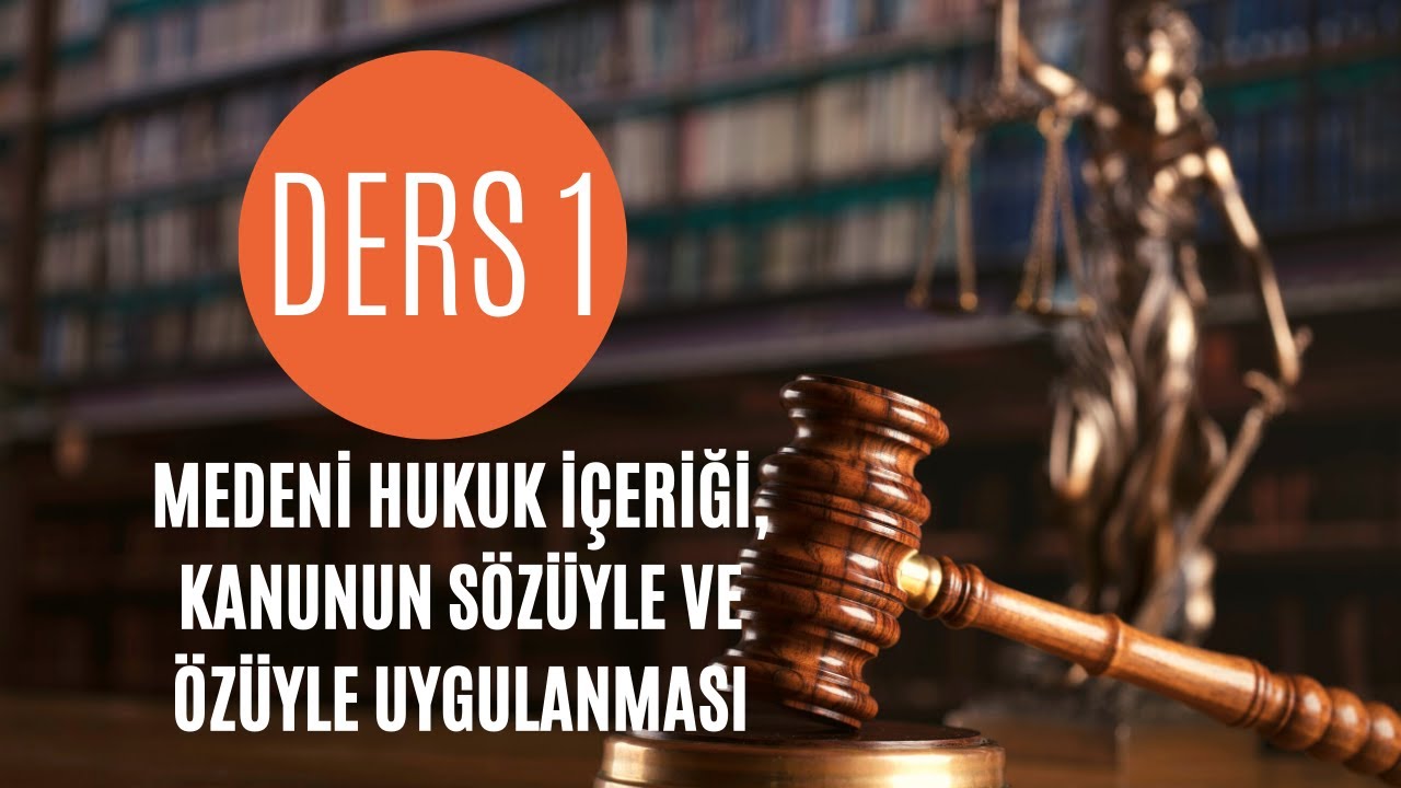1) MEDENİ HUKUK - MEDENİ HUKUK NEDİR, MEDENİ HUKUK BÖLÜMLERİ - 2021 GÜNCEL
