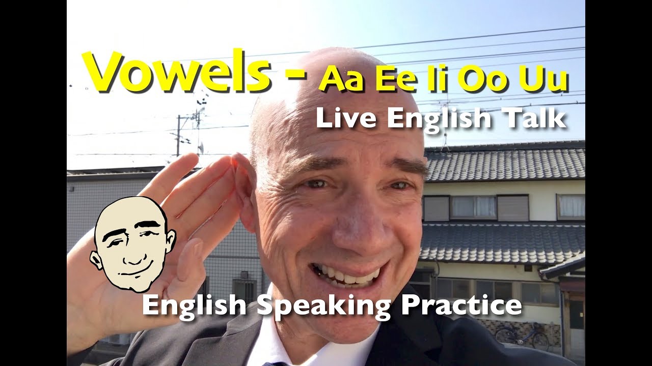 Phonic Vowel Sounds Aa Ee Ii Oo Uu Live English Talk English