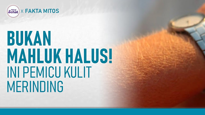 Kenapa Tubuh Bisa Merinding? Ini Penjelasan Medisnya | Hidup Sehat tvOne