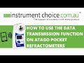 How to use the Data Transmission Function on Atago Pocket Refractometers