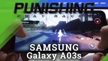 Punishing Gray Raven SAMSUNG Galaxy A03s Gameplay - FPS Review / Game Test