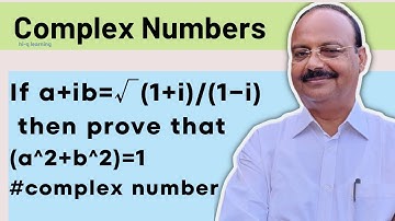 If a+ib=√(1+i)/(1−i) then prove that (a^2+b^2)=1 #complex number