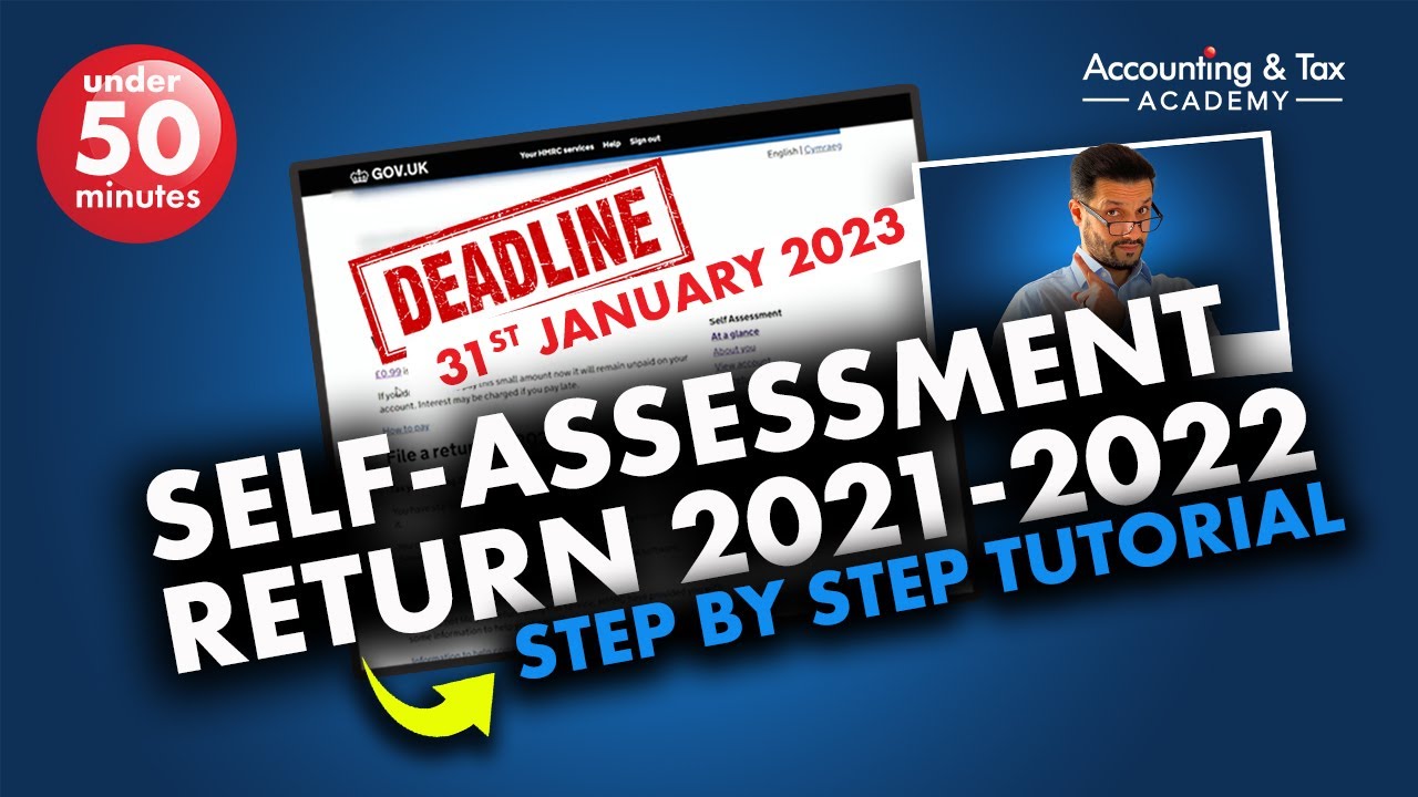 How To Complete A SELF ASSESSMENT Tax Return UK 2021 22 Step By Step 